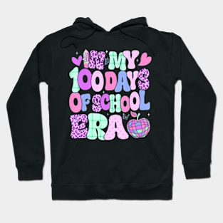 In My 100 Days of School Era Groovy 100th Day of School 2024 Hoodie